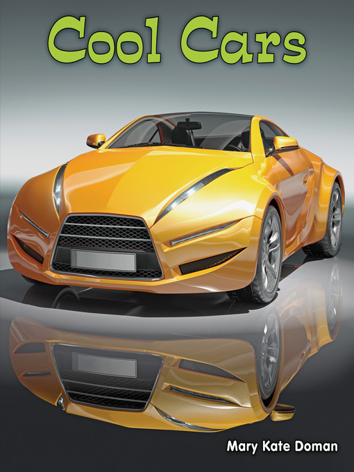 Mary Kate Doman创作的Cool Cars作品的详细信息 - 可供借阅